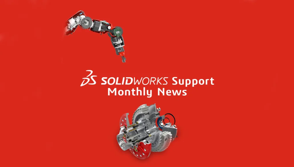 SOLIDWORKS Support Monthly News – September 2021