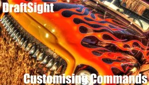 Customising Commands in DraftSight