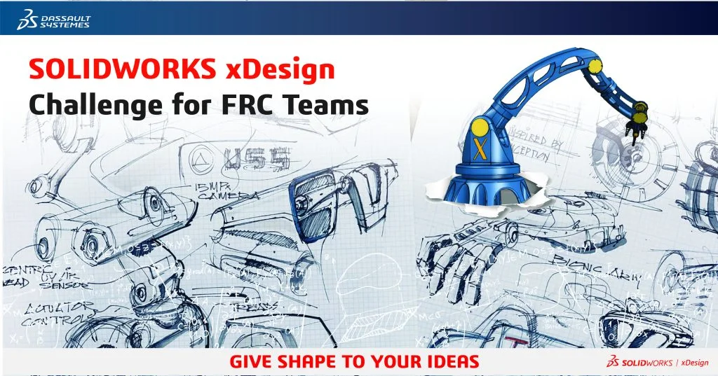 Announcing SOLIDWORKS xDesign Challenge for FRC Teams!