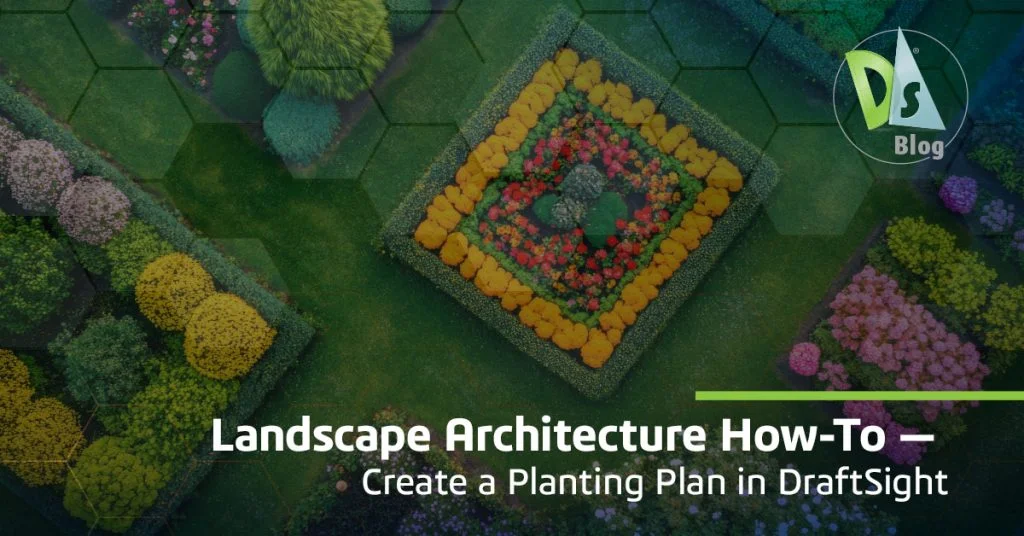 Landscape Architecture: Create a Planting Plan in DraftSight