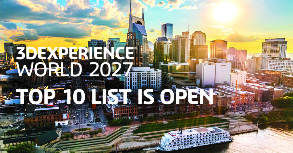 The Top Ten List – 3DEXPERIENCE World 2027 is now open for idea submissions!