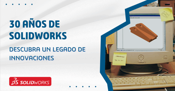 30 años de SOLIDWORKS: Un legado de innovación