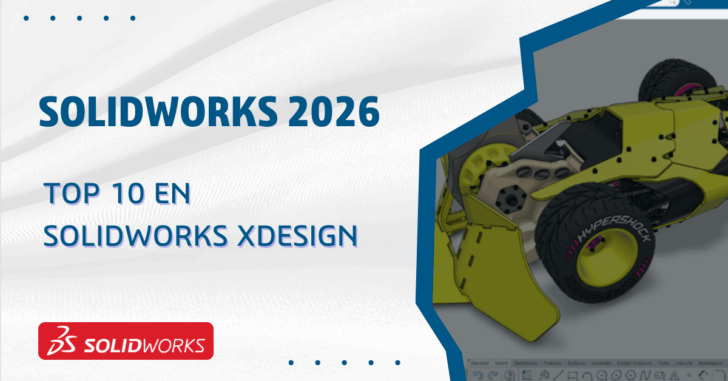 Las 10 características principales de SOLIDWORKS xDesign en 2025