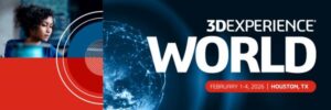 DELMIAWorks Annual User Conference 2026 at 3DEXPERIENCE World in Houston